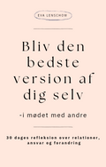 Bliv den bedste version af dig selv i mødet med andre. Fuld version.